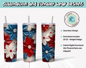 Può includere: Tre bicchieri da 20 oz con un design floreale rosso, bianco e blu. I fiori hanno un effetto 3D. I bicchieri hanno una cannuccia argentata e un coperchio trasparente. L'immagine include anche il testo "Sublimation and Tumbler Wrap Designs" e "Instant Digital Download".