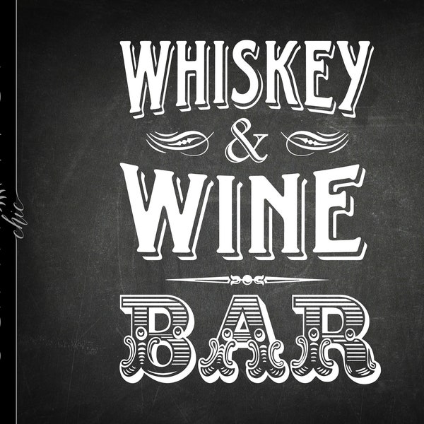 Whiskey and Wine Bar PNG Download | Chalkboard White Whiskey and Wine Bar Sign Art Design | Cricut Silhouette Cut Files Download SCS1W