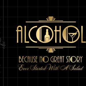 ゴールド アールデコ ギャツビー バー アルコール PNG ダウンロード | ゴールド アルコール 引用 Cricut カット ファイル ダウンロード | ウェディング アルコール バー サイン アート SCAD10GF