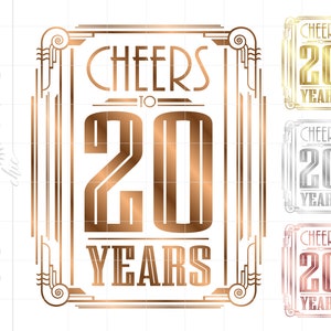 Gold Art Déco comemora 20 anos Png Svg Dxf Jpg Pdf Downloads | Ouro Prata Gatsby 20ª Festa Silhueta Cricut Cut Arquivos Baixar SC1999M