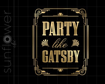 Gold Art Deco Party Like Gatsby Png Svg Downloads | Gold Foil Party Like Gatsby Cricut Cut Files Download | Gatsby Party Downloads SC1969GF