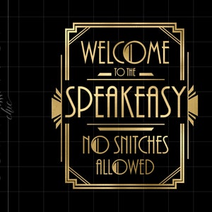 Gold Art Deco Welcome to the Speakeasy Png Downloads | Gold Foil Speakeasy Welcome Cricut Cut Files Download | Gold Roaring 20s SC546GF