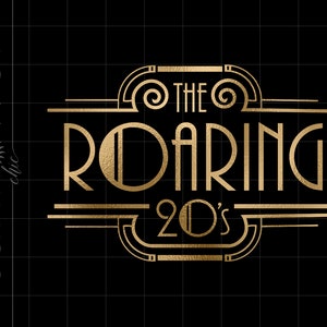 Gold Art Deco Roaring 20s Png Downloads Gold Foil Roaring 20's Cricut ...