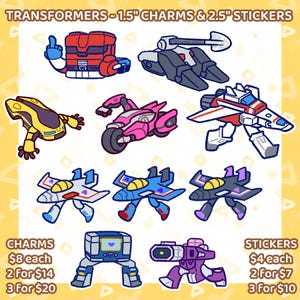 May include: A collection of colorful Transformers-themed charms and stickers. The image features various robot designs, including vehicles and characters, with the text "TRANSFORMERS - 1.5" CHARMS & 2.5" STICKERS".