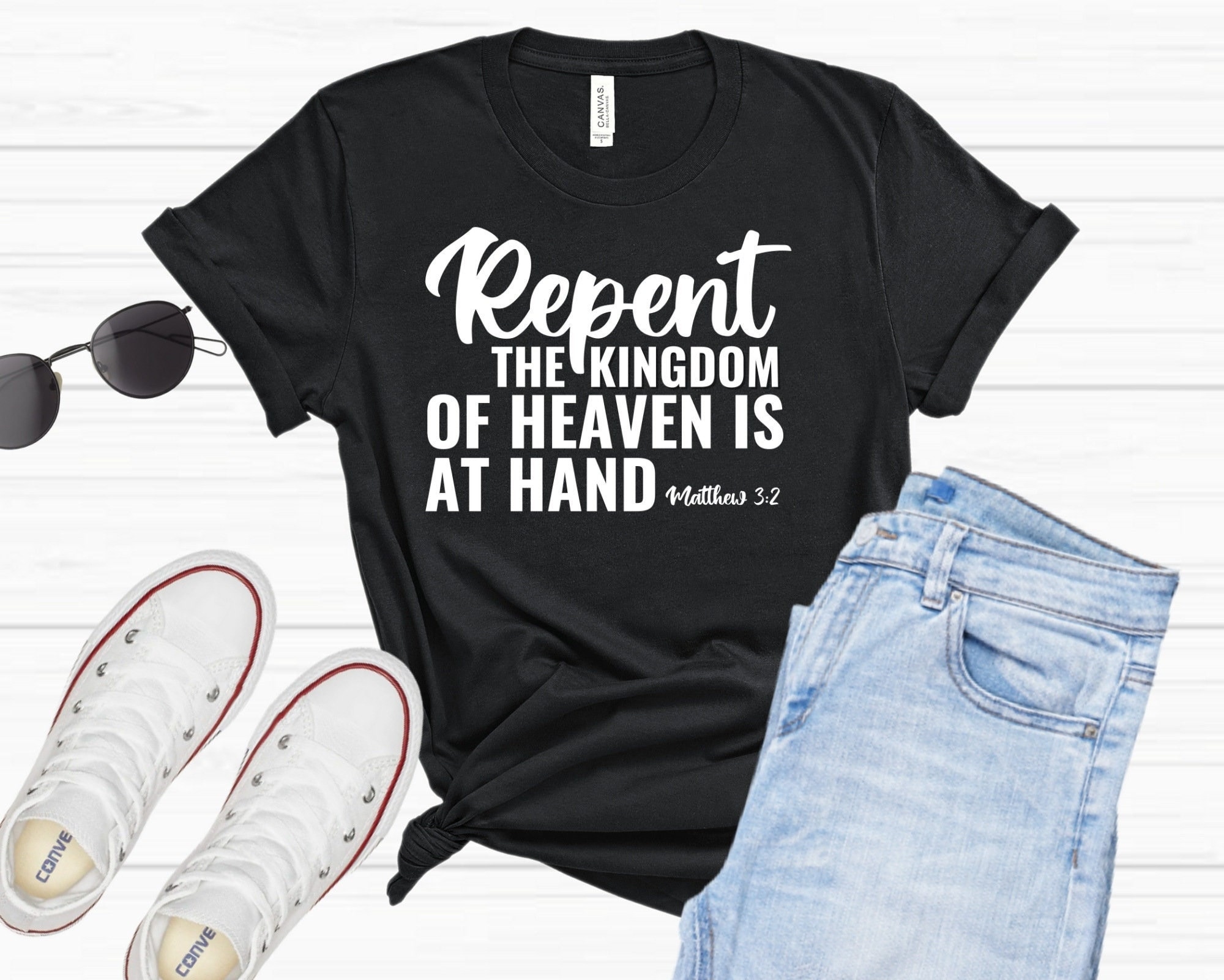 Repent the Kingdom of Heaven is at Hand - Matthew 3:2 Bella Canvas 3001 ...
