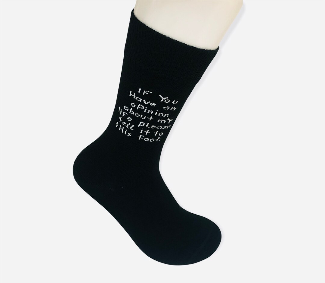 If You Have Socks With Funny Sayings Socksunisex Socksbest Quality