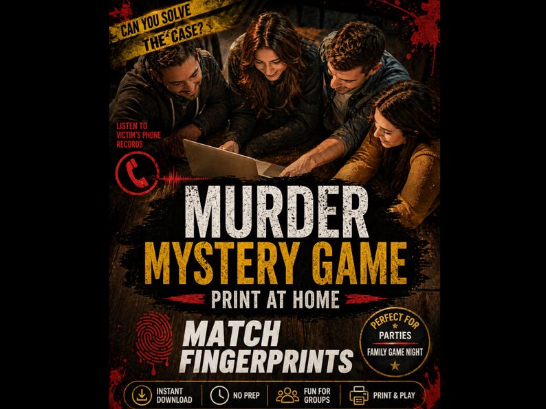 Puede incluir: Imagen promocional de un juego de misterio. Muestra a un grupo de personas alrededor de una computadora port&aacute;til, con texto que dice "MURDER MYSTERY GAME" y "MATCH FINGERPRINTS". Tambi&eacute;n incluye "IMPRIME EN CASA" y "DIVERSI&Oacute;N PARA GRUPOS".