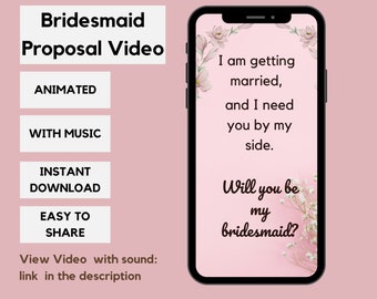 Bridesmaid Proposal video| Will you be my Bridesmaid | Maid of honor | Digital Electronic Invitation | Animated Video text| Instant Download