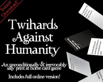 Twilight Party Game | Twihards Against Humanity | Printable Card Game & Online/Mobile Game | 570 cards! | INSTANT DOWNLOAD