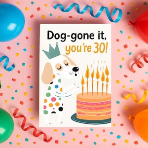 Carte du 30e anniversaire, carte de voeux humoristique pour les amoureux des chiens, célébrations d'animaux de compagnie mignons, carte amusante pour les propriétaires de chiens, papeterie unique pour animal de compagnie
