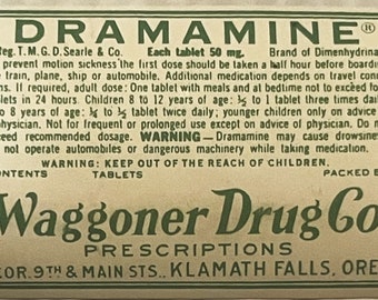 Rare 1949–1950s Dramamine Drug Store Label Waggoner Drug Co Klamath Falls OR