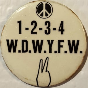 Vintage 1960s Vietnam War Protest Pin NOS “1‑2‑3‑4” Anti‑War Chant Button
