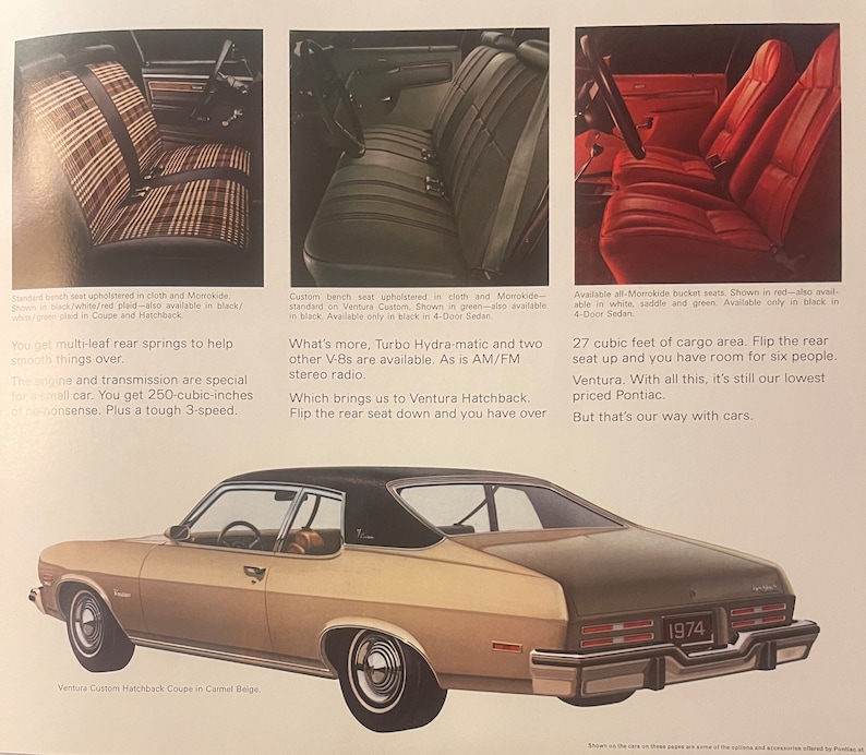 May include: A 1974 Pontiac Ventura Custom Hatchback Coupe in camel beige. The image shows the car's exterior, including the rear with the model year. Interior seat options are also displayed, with text describing features like multi-leaf rear springs and engine specifications.