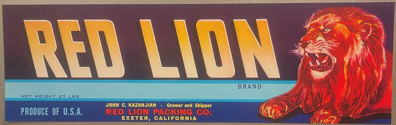 May include: A vintage label for Red Lion brand produce, featuring a roaring red lion illustration and the text "RED LION BRAND", "NET WEIGHT 27 LBS", "PRODUCE OF U.S.A.", "JOHN C. KAZANJIAN Grower and Shipper", "RED LION PACKING CO.", and "EXETER, CALIFORNIA".