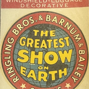 Vintage 1950s Ringling Bros. Barnum & Bailey Circus Decal &quot;The Greatest Show on Earth&quot;