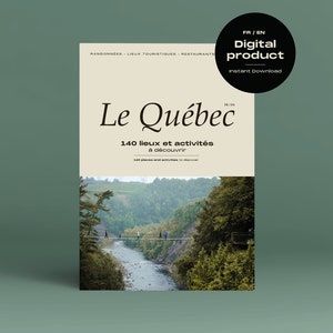Cyfrowy przewodnik turystyczny po Quebecu: 140 miejsc i atrakcji do odkrycia w języku francuskim i angielskim