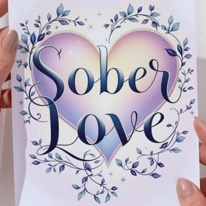 Sober Love Printable Card, Recovery Milestone Keepsake, Digital Sobriety Gift, Instant Download, Recovery Anniversary Gift, Inspirational AA