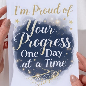 I’m Proud of Your Progress Digital Card  Printable Sobriety Encouragement, Recovery Milestone Instant Download Alcoholics Anonymous Keepsake