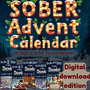 Sober Advent Calendar - 24 Days of Encouragement for a Sober December | Digital Download Recovery cards for sober December Sobriety Gift AA