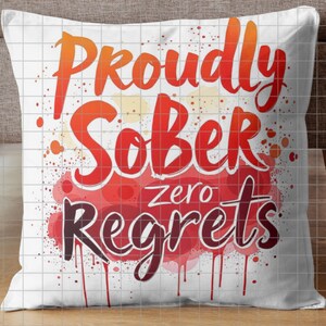 Proudly Sober Zero Regrets Digital Download Recovery Milestone Sobriety Gift for Encouraging Sober AA Birthday Printable Motivational Quote