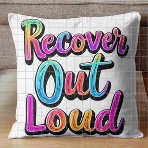 Recover Out Loud Digital Card Recovery Milestone Sobriety Gift for Encouraging Sober AA Birthday Inspirational Proud Sober Quote Teetotaler
