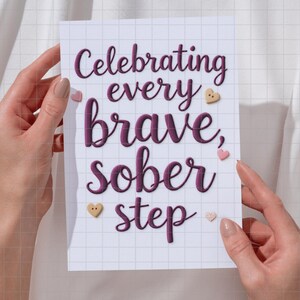 Celebrating Every Brave Sober Step Digital Card Recovery Milestone Sobriety Gift for Encouraging Sober AA Birthday Printable Motivational
