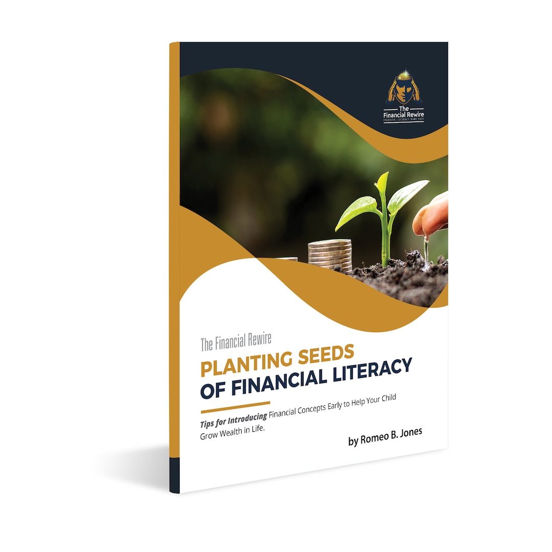 Planting Seeds of Financial Literacy: Tips for Introducing Financial ...