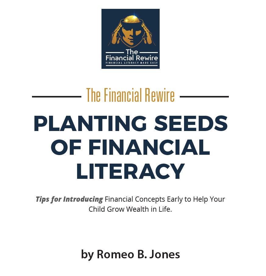 Planting Seeds of Financial Literacy: Tips for Introducing Financial ...