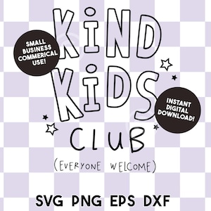 Camisa Kind Kids Club SVG, Colorir em SVG, Seja Gentil em SVG, Camiseta Kindness Matters, Vibrações Positivas em SVG, Antibullying, Arquivo de Corte