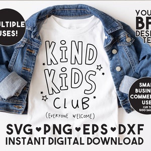 Kind Kids Club Shirt SVG , Coloriage en svg , Be Kind svg , Kindness Matters Shirt svg , Positive Vibes Svg , Anti Bullying , Cut File