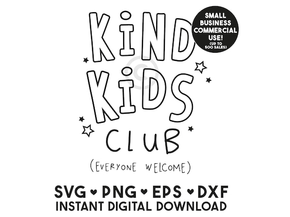 Kind Kids Club SVG: Positive Anti Bullying Shirt Design (Digital Download)