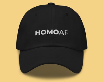 Homo AF Embroidered Dad Hat