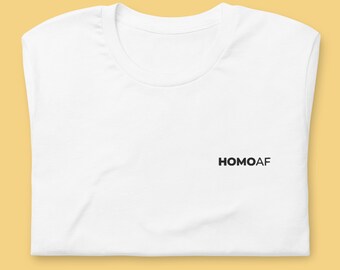 Homo AF Embroidered T-Shirt