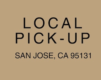 Local Pick-Up in San Jose, CA 95131 or In-Store Shopping at our Studio