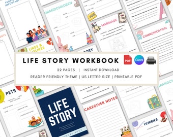 May include: A printable life story workbook with a blue cover and colorful illustrations. The workbook includes prompts for recording memories, such as "People who are important to me", "Grandchildren", "Pets", "Hobbies", and "Marriage".