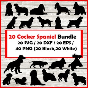 Cocker Spaniel Bundle  Pack - 25 Designs | Digital Download | Png , SVG , DXF , EPS - 20 Silhouette & 5 Designs
