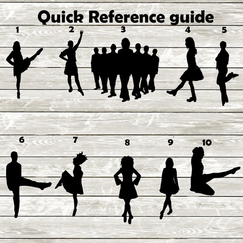 May include: Quick reference guide with ten black silhouette images of Irish dancers in various poses. The images are numbered 1 through 10.