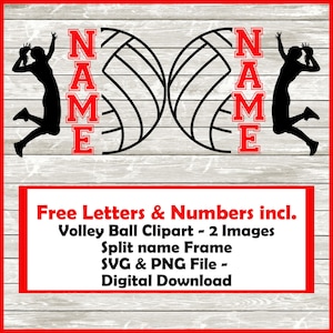 Puede incluir: Una descarga digital de un clipart de voleibol con dos imágenes de una jugadora de voleibol rematando la pelota. Las imágenes están divididas para crear un marco para un nombre. El texto "NAME" está a cada lado del marco. El texto "Free Letters & Numbers incl. Volley Ball Clipart - 2 Images Split name Frame SVG & PNG File - Digital Download" está debajo de las imágenes.