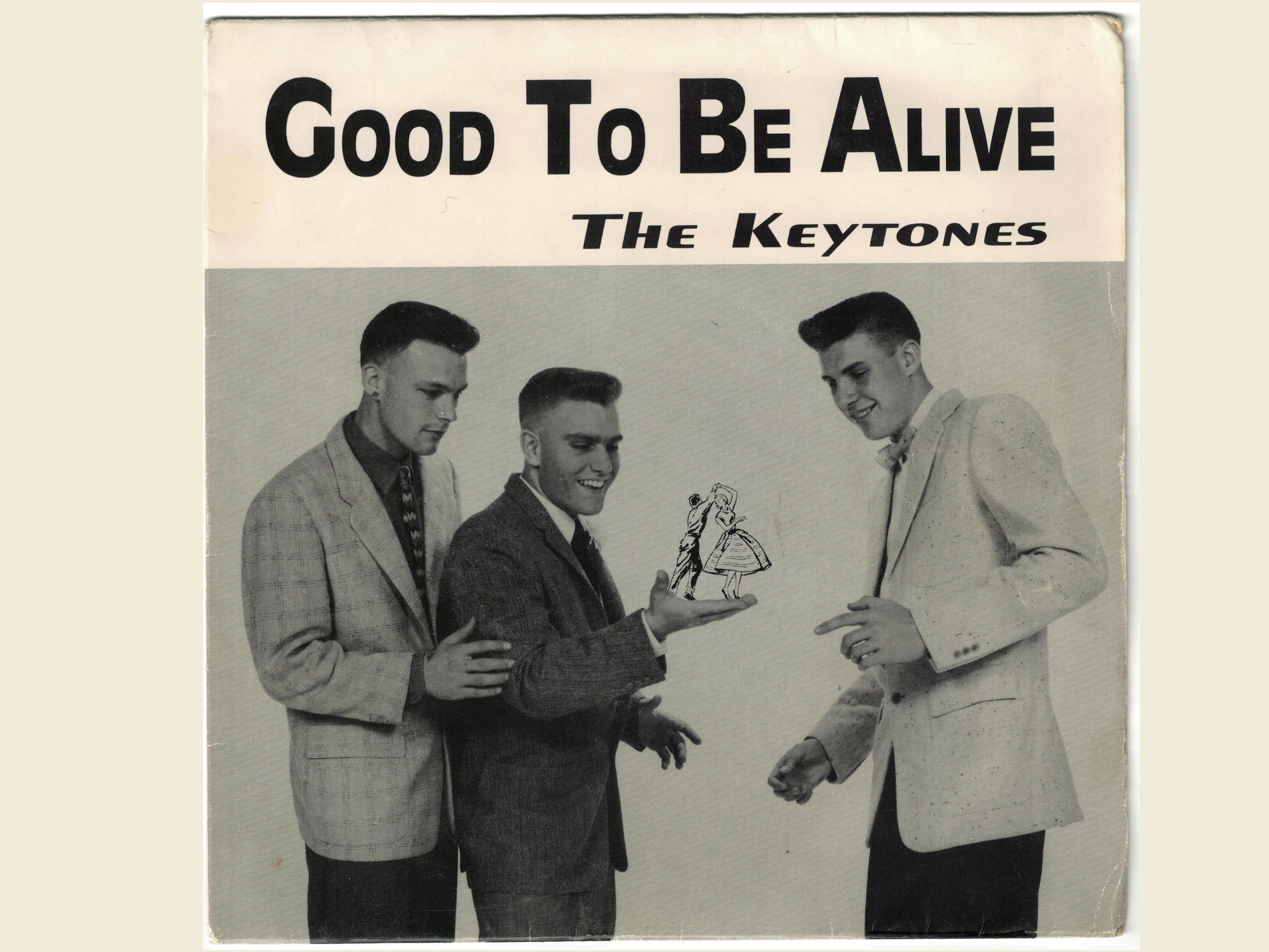 The Keytones - Good to Be Alive C/w Now's the Time 7
