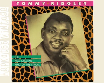 Tommy Ridgley - The New Orleans King Of Stroll 33rpm Vinyl LP Album