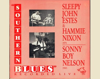 Sleepy John Estes & Hammie Nixon / Sonny Boy williamson -Southern Blues Recorded Live 33rpm Vinyl LP