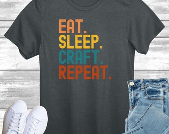 Retro Style Eat Sleep Craft Repeat T-Shirt, Vintage Sunset Things Making Top, Distressed Crafting Shirt, Tee for Craft Fair Lover, Gift for
