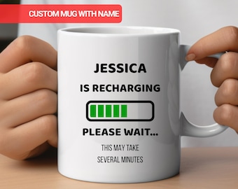 Recharging Custom Name Mug, Personalised Funny Name Cup, Noun Definition, Gift for Friend Boyfriend Bestie Colleague Worker Funny Office Mug
