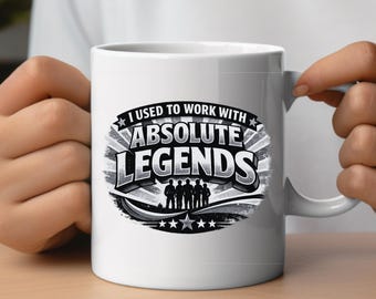 I Used To Work With Absolute Legends Mug, Personalised Co-Worker Gift, Leaving Gift, New Job, Retirement, For Work Friend, Colleague, Boss