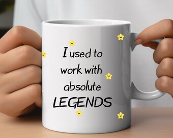 I Used To Work With Absolute Legends Mug, Personalised Co-Worker Gift, Leaving Gift, New Job, Retirement, For Work Friend, Colleague, Boss