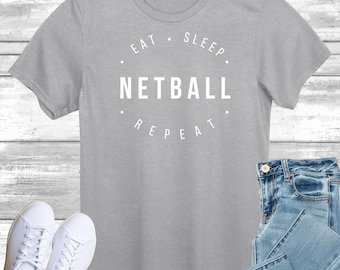 Eat Sleep Netball Repeat T-Shirt, Gift Shirt for Net Ball Player, Ball Tee Shirt Top, Gift for Him or Her, Gift for Handball Lover