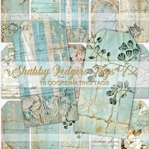 May include: A set of 18 vintage-style gift tags with a shabby chic aesthetic. The tags feature a variety of designs, including lace, floral patterns, and handwritten text. The tags are printed on a textured paper with a distressed look. "Shabby Ledgers Tags V.2 18 COORDINATING TAGS" is printed on the tags.
