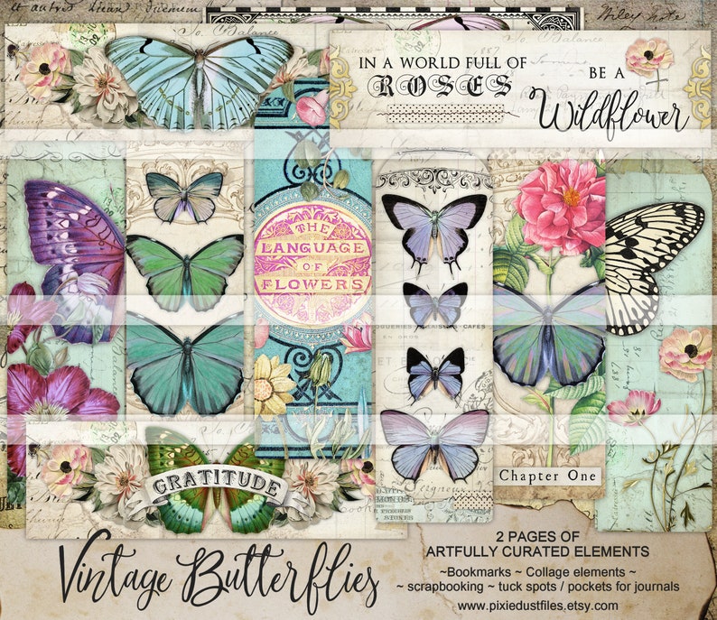 May include: A digital collage sheet featuring vintage butterflies in various colors and patterns, with floral accents and text that reads "In a world full of roses, be a wildflower", "The language of flowers", and "Gratitude".