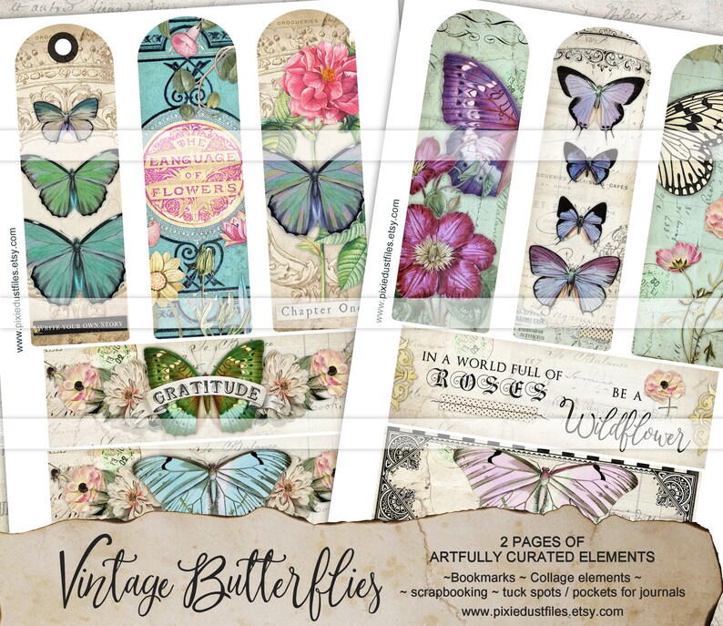 May include: Two pages of printable bookmarks featuring vintage butterflies, flowers, and text. The bookmarks include phrases like "The Language of Flowers", "Gratitude", "In a World Full of Roses", and "Be a Wildflower".