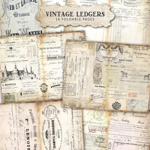 May include: A collection of vintage ledger pages with handwritten text, stamps, and illustrations. The pages are aged with a sepia tone, featuring French text and the title "Vintage Ledgers - 16 Foldable Pages". The papers have a distressed, antique aesthetic.